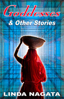 Goddesses & Other Stories by Linda Nagata