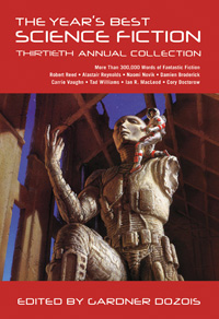 The Year's Best Science Fiction - 30th edited by Gardner Dozois