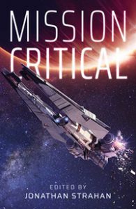 Book cover, Mission Critical, edited by J. Strahan